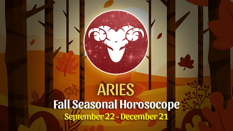 Aries - Fall 2022 Horoscope