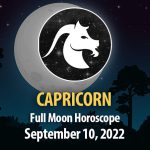Capricorn - Full Moon Horoscope September 10, 2022