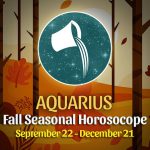 Aquarius - Fall 2022 Horoscope