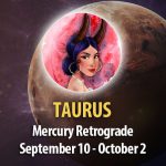 Taurus - Mercury Retrograde Horoscope
