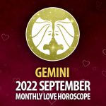 Gemini - 2022 September Monthly Love Horoscope