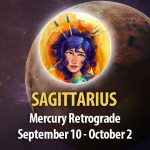 Sagittarius - Mercury Retrograde Horoscope