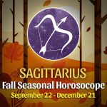 Sagittarius - Fall 2022 Horoscope