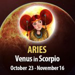Aries - Venus in Scorpio Horoscope