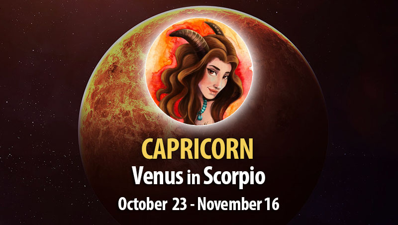Capricorn - Venus in Scorpio Horoscope