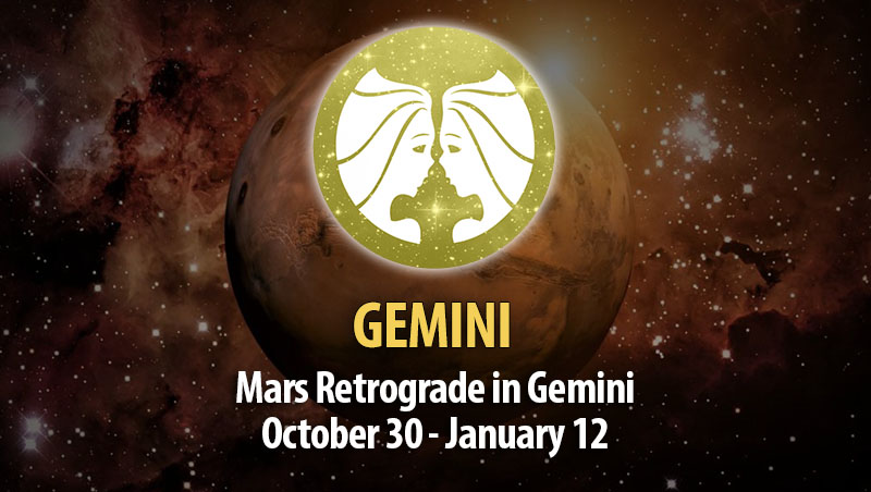 Gemini - Mars Retrograde in Gemini Horoscope