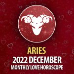 Aries - 2022 December Monthly Love Horoscope