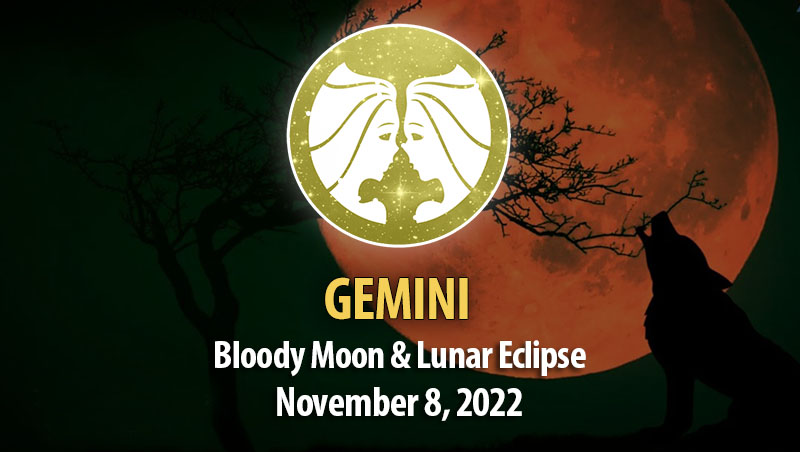 Gemini - Bloody Moon & Lunar Eclipse Horoscope