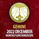 Gemini - 2022 December Monthly Love Horoscope
