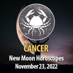Cancer - New Moon Horoscope November 23, 2022