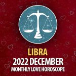 Libra - 2022 December Monthly Love Horoscope