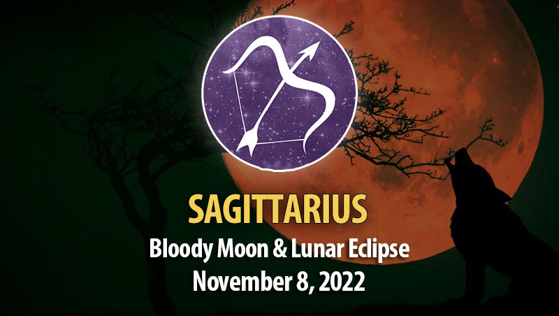 Sagittarius - Bloody Moon & Lunar Eclipse Horoscope