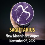 Sagittarius - New Moon Horoscope November 23, 2022