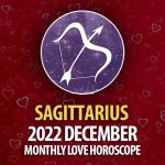 Sagittarius - 2022 December Monthly Love Horoscope