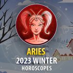 Aries - 2023 Winter Horoscope