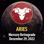 Aries - Mercury Retrograde December 29, 2022