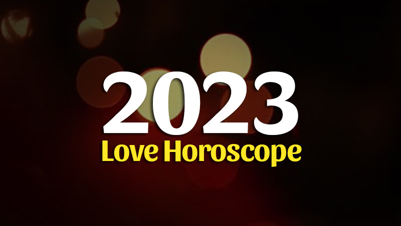 2023 Love Horoscopes