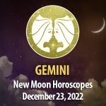 Gemini - New Moon Horoscope December 23, 2022