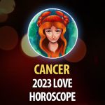 Cancer - 2023 Love Horoscope