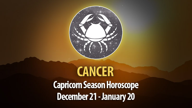 Cancer - Capricorn Season Horoscope