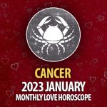 Cancer - 2023 January Monthly Love Horoscope