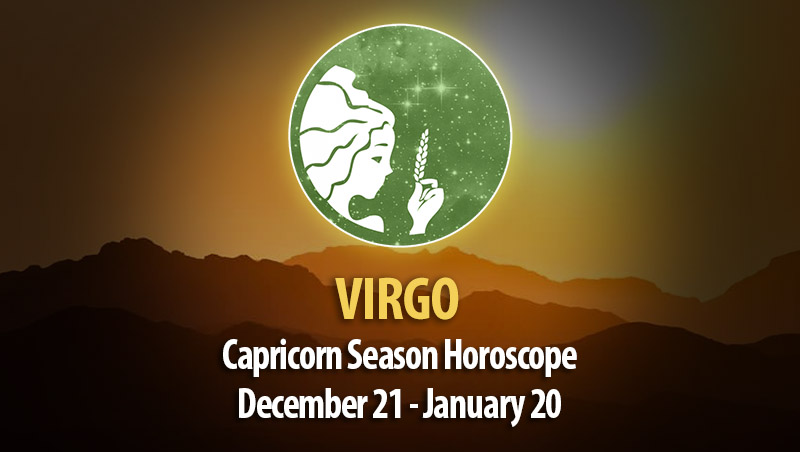Virgo - Capricorn Season Horoscope