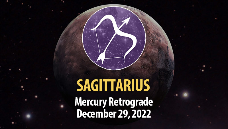 Sagittarius - Mercury Retrograde December 29, 2022