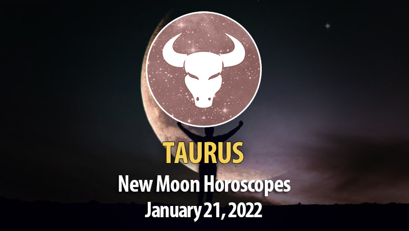 Taurus - New Moon Horoscope