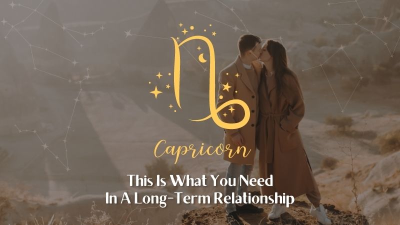 Capricorn - This is what you need in a long relationship