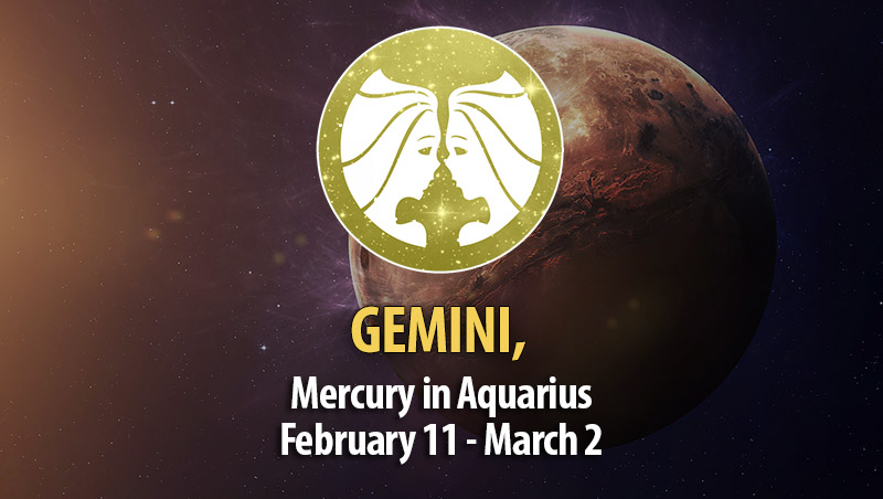 Gemini - Mercury in Aquarius February 11 - March 2
