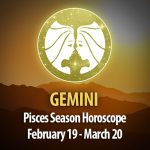 Gemini - Pisces Season Horoscope 2023