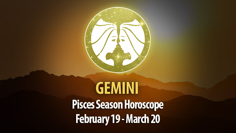 Gemini - Pisces Season Horoscope 2023