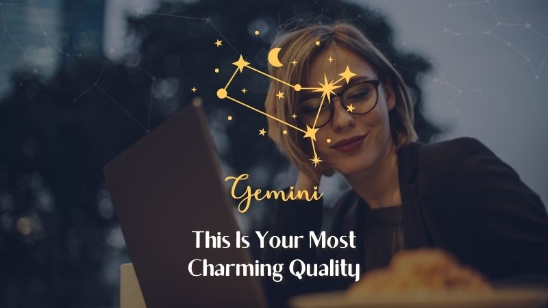 Gemini - Most Charming Quality