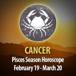 Cancer - Pisces Season Horoscope 2023
