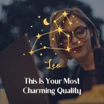 Leo - Most Charming Quality