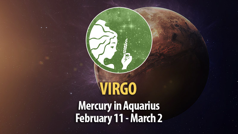 Virgo - Mercury in Aquarius February 11 - March 2