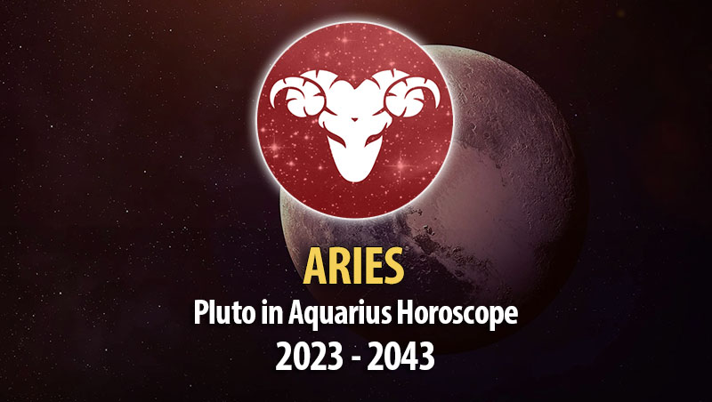 Aries - Pluto in Aquarius Horoscope