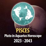 Pisces - Pluto in Aquarius Horoscope