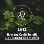 Leo - How You Could Benefit The Luckiest Day of 2023