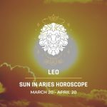 Leo - Sun in Aries Horoscope