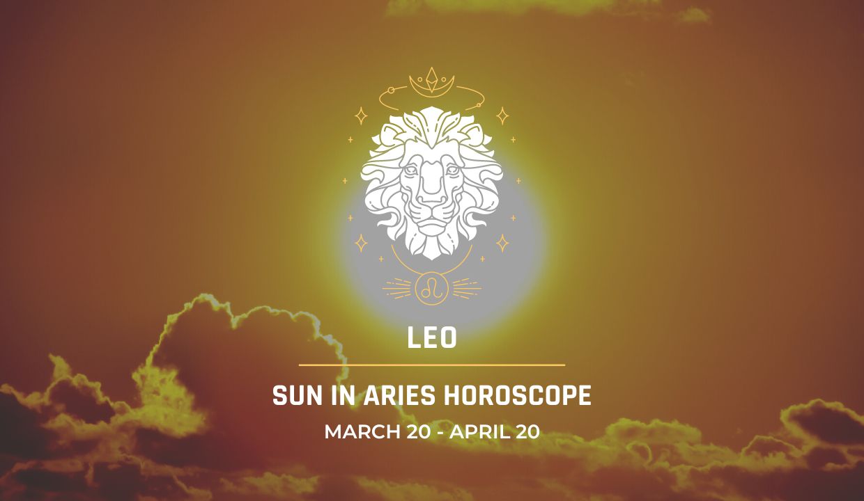 Leo - Sun in Aries Horoscope