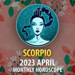 Scorpio - 2023 April Monthly Horoscope