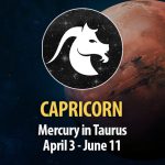 Capricorn - Mercury in Taurus Horoscope