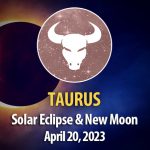 Taurus - Solar Eclipse & New Moon Horoscope