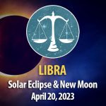 Libra - Solar Eclipse & New Moon Horoscope