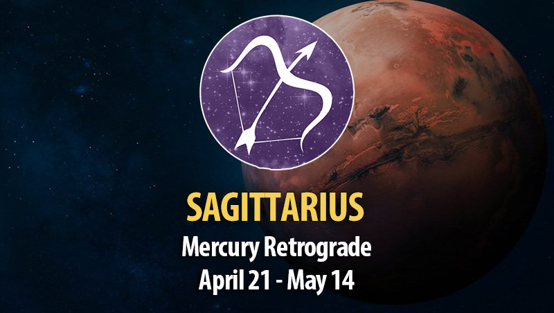 Sagittarius - Mercury Retrograde April 21 - May 14