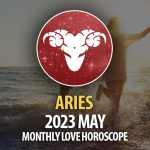 Aries - 2023 May Monthly Love Horoscopes