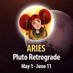 Aries - Pluto Retrograde Horoscope
