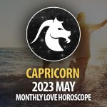Capricorn - 2023 May Monthly Love Horoscopes