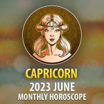 Capricorn - 2023 June Monthly Horoscope